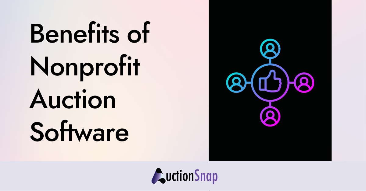 Benefits of Nonprofit Auction Software