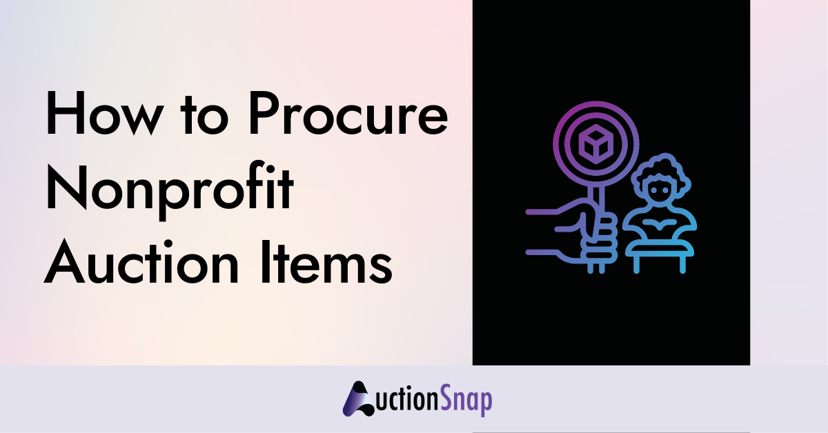 How to Procure Nonprofit Auction Items