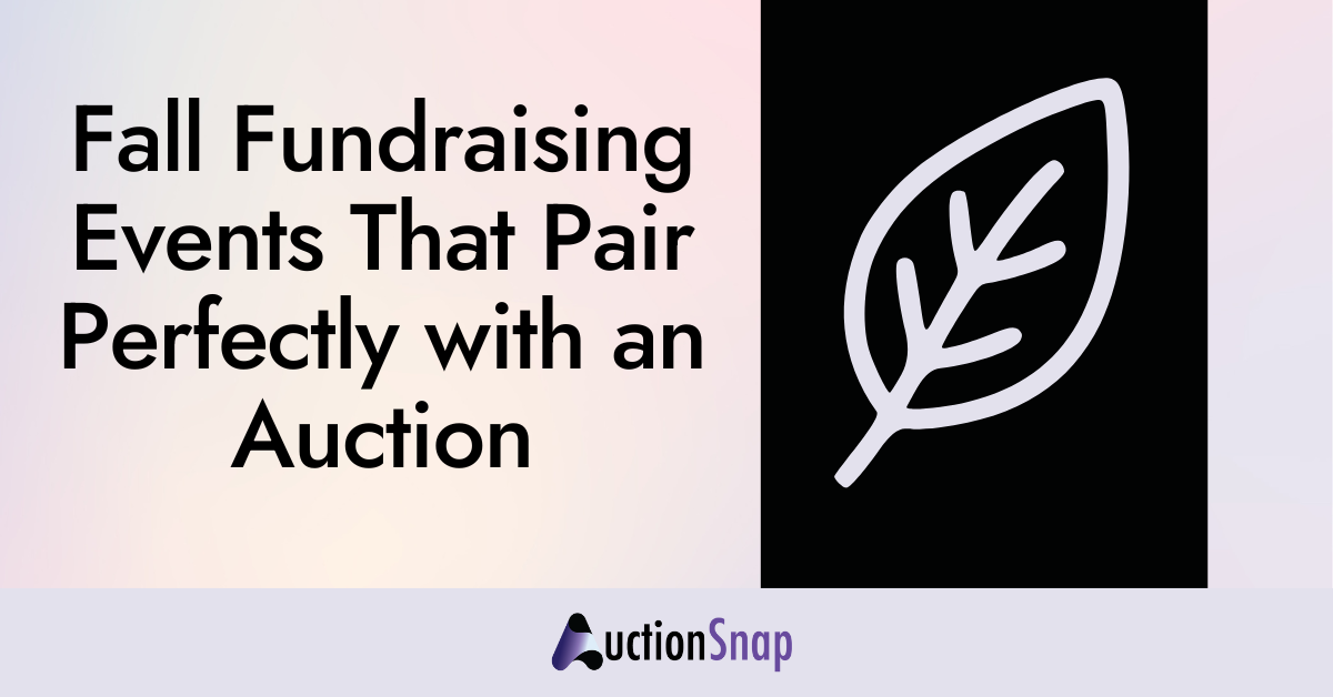 Fall Fundraising Events That Pair Perfectly with an Auction